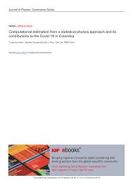 Thus, it is an ideal continuation of the lecture introduction to computational physics of the autumn semester. Pdf Computational Estimation From A Statistical Physics Approach And Its Contributions To The Covid 19 In Colombia