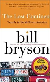 The Lost Continent Travels In Small Town America Amazon De Bryson Bill Fremdsprachige Bucher