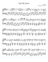 Bb7 just put me in the game. Say My Name Piano Ver Ateez Sheet Music For Piano Solo Musescore Com
