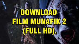 Jika ini kurang cocok silahkan. Download Film Munafik 2 Mudah Praktis Kaskus