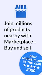 Marketplace is a convenient destination to discover, buy and sell items with people in your community. Marketplace Buy And Sell Apk Download For Android