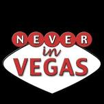 NEVER IN VEGAS