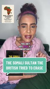 The Somali Sultan the British Tried to Erase