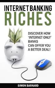 You can also send a wire transfer or mail checks to: Amazon Com Internet Banking Riches Discover How Internet Only Banks Can Offer You A Better Deal Ebook Barnard Simon Kindle Store