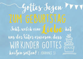 Pk Geburtstag Seht Welch Eine Liebe Gottes Segen Zum Geburtstag Verse Zum Geburtstag Geburtstag