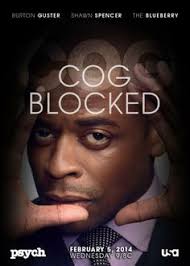 Best quotes and Pop References from Psych S08E05 Cog Blocked