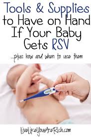 What Tools And Supplies Should I Have On Hand If My Baby Gets Rsv Sick Baby Remedies Baby Remedies Sick Baby