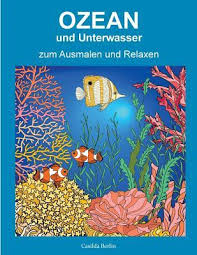 Koralle 14 gratis malvorlage in fische tiere ausmalen. Ozean Und Unterwasser Zum Ausmalen Und Relaxen Malbuch F R Erwachsene By Casilda Berlin