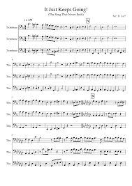 More info add to cart. It Just Keeps Going Sheet Music For Trombone Mixed Trio Musescore Com