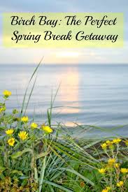 Birch Bay The Perfect Spring Break Getaway Spring Break Getaways Washington Travel Spring Break