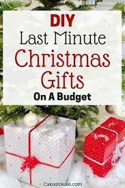 Diy Last Minute Christmas Gifts On A Budget Diy Christmas Gifts For Friends Last Minute Christmas Gifts Diy Christmas Gifts For Family