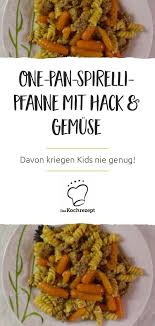 Spirelli Pfanne Rezept Rezepte Essensrezepte Gesund Kochen