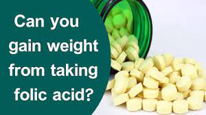 Can You Gain Weight From Taking Folic Acid Youtube