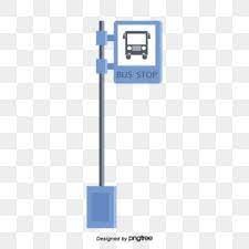 Blue Street Sign Bus Stop Blue Road Signs Bus Station Png And Vector With Transparent Background For Free Download Blue Logo Design Bus Stop Design Sign Display