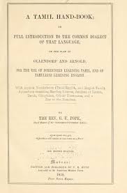 A Tamil Hand Book Or Full Introduction To The Common Dialect Of That Language On The Plan Of Ollendorf And Arnold Learn English Reading Lessons Language