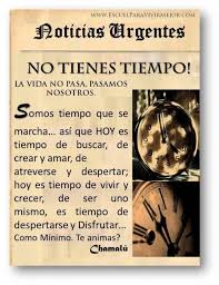 Noticias Urgentes La Vida No Pasa Pasamos Nosotros Inspirational Words Words Jesus Is Life