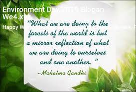 World environment day 2020 quotes. Environment Day 2019 Slogan Environment Day Quotes Environment Day Environment Quotes