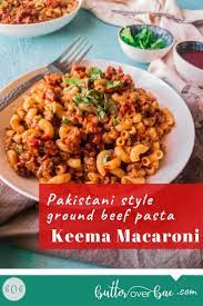 Keema Macaroni Minced Meat Pasta Pakistani Recipes Recipe Pakistani Food Pasta Recipes Indian Ground Beef Pasta