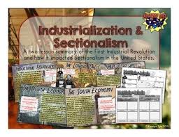 Industrialization Sectionalism Powerpoint And Infographic Notes Creative History Lessons Student Info Junior High Social Studies