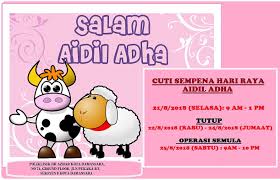 Pengisytiharan pengumuman hari raya haji 2018 aidiladha via www.mysumber.com. Pengumuman Cuti Sempena Perayaan Hari Raya Aidil Adha Poliklinik Dr Azhar Kota Damansara Bercuti Pada 22 08 2018 Hingga 24 08 2018 Dan Akan Mula Beroperasi Seperti Biasa Pada 25 08 2018 Sabtu Selamat Menyambut Hari Raya Aidil