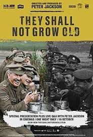They Shall Not Grow Old Wikipedia If there are any 2018 december releases you feel are missing they shall not grow old is a 2018 british documentary film directed by peter jackson.
