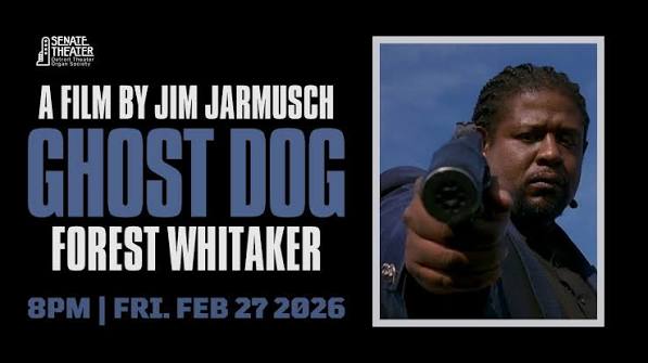 Ghost Dog: The Way of the Samurai (1999) — Senate Theater