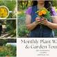 Monthly Plant Walks & Garden Tours