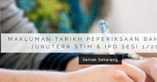 Macam ni senang sikit, boleh monitor keputusan periksa anak. Semakan Tarikh Peperiksaan Bahagian C Jurutera Stim Ipd Sesi 1 2020