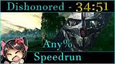 A segmented speedrun of dishonored. Dishonored 2 Emily Any Speedrun Tutorial Youtube