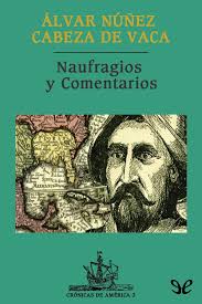 Naufragios y Comentarios