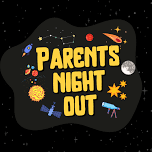 Parents Night Out — Columbia Memorial Space Center