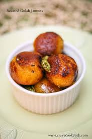 Roasted Gulab Jamun Recipe Crave Cook Click Jamun Recipe Gulab Jamun Recipe Recipes