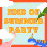 End of Summer Party