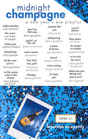 Midnight Champagne A New Year S Eve Playlist Kiyafries New Years Eve Music New Years Eve New Years Song