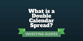 The double calendar is a combination of two calendar spreads. What Is A Double Calendar Spread Investormint