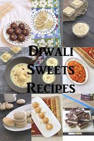 70 Diwali Sweets Spice Up The Curry Diwali Sweets Recipe Sweets Recipes Sweets Recipes Easy