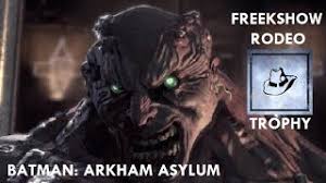 To unlock this trophy you must rescue the two guards and one of joker's henchman from the decontamination room. Batman Arkham Asylum Trophy Guide Road Map Playstationtrophies Org