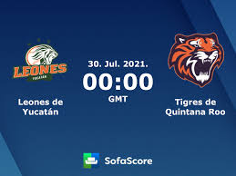 Learn all the teams results, upcoming matches schedule and latest news at scores24.live! Leones De Yucatan Tigres De Quintana Roo Live Score Video Stream And H2h Results Sofascore