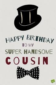 Birthday Wishes For Cousin Male Funny Grateful To Have This Cousin Happy Birthday Cuz Happy Birthday Wishes Cousin Happy Birthday Cousin Cousin Birthday