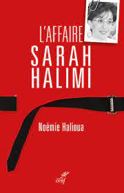 Ils sont plus de 20 000, dont quelques je n'ai pas peur de le dire. L Affaire Sarah Halimi Actualite French Edition Halioua Noemie 9782204127585 Amazon Com Books