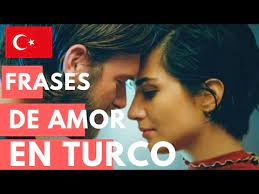 Frases De Amor En Turco Youtube