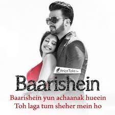 Pin By Maira Princess On Ongs Lyricss Love Songs Lyrics Bollywood Quotes Lyrics Baarishein yoon achanak huyi to laga tum shehar mein ho raat bhar phir woh jab na ruki to laga tum sehar mein ho. pinterest