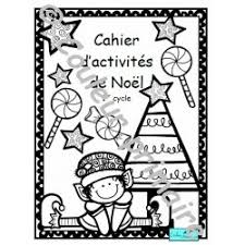 Cahier D Activites De Noel 1er Cycle Du Primaire Cahier D Activites Noel Theme Noel