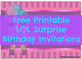 Background Free Printable Birthday Card Template Editable Free Printable Lol Surprise Birthday Party Invitations Birthday Buzzin Surprise Birthday Invitations Party Invite Template Surprise Party Invitations