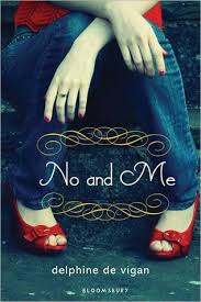 No And Me By Delphine De Vigan 222 x 360 jpeg 22 kb. no and me by delphine de vigan