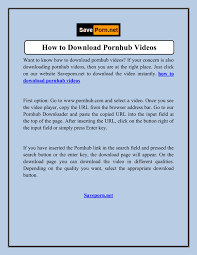 How to Download Pornhub Videos | Saveporn.net by save porn - Issuu