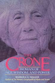 The Crone: Woman of Age, Wisdom, and Power: Walker, Barbara G.:  9780062509345: Amazon.com: Books