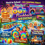 Totally 80s Flashback Weekend