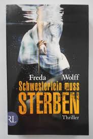 Schwesterlein muss sterben: Thriller (Merette Schulman, Band 1).  9783352008740