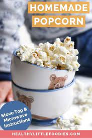 Homemade Popcorn Recipe Homemade Popcorn How To Flavour Popcorn Healthy Savory Snacks